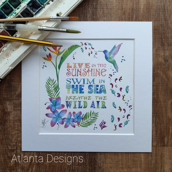 Tropical Flowers Quote - 8" Mounted Watercolour Print